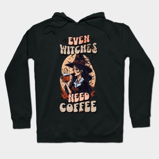 Even Witches need Coffee Hoodie